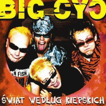 Big Cyc : Świat Według Kiepskich